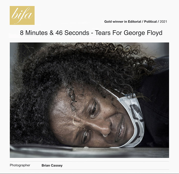 Budapest International Foto Awards - Winner Gold Award - Editorial - "8 Minutes & 46 Seconds - Tears for George Floyd" by Brian Cassey
